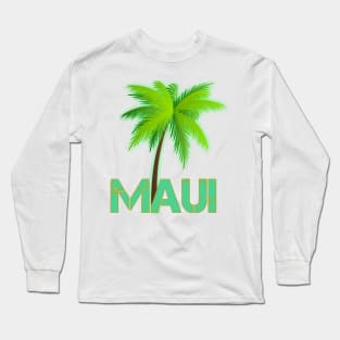 Hawaii t-shirt designs maui Long Sleeve T-Shirt